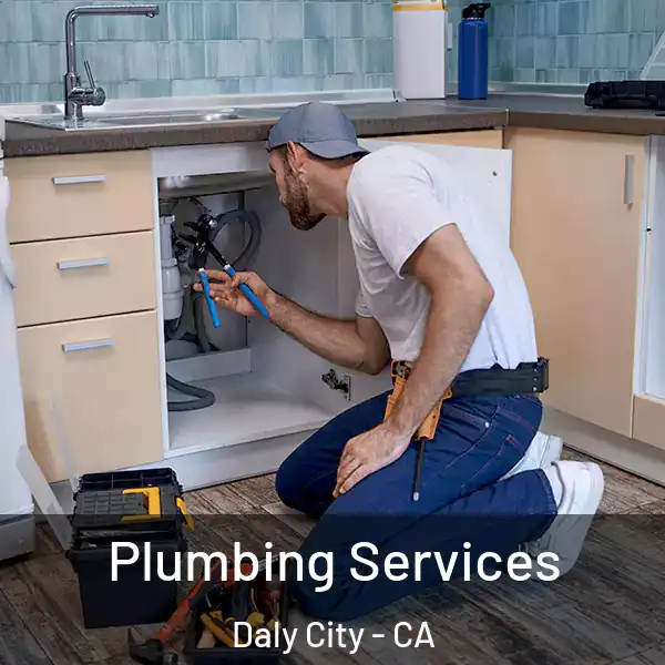  Plumbing Services Daly City - CA